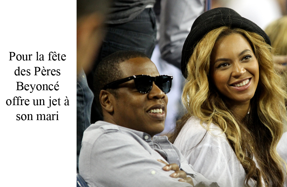 Beyoncé offre pour la fête des pères un avion à Jay-Z !